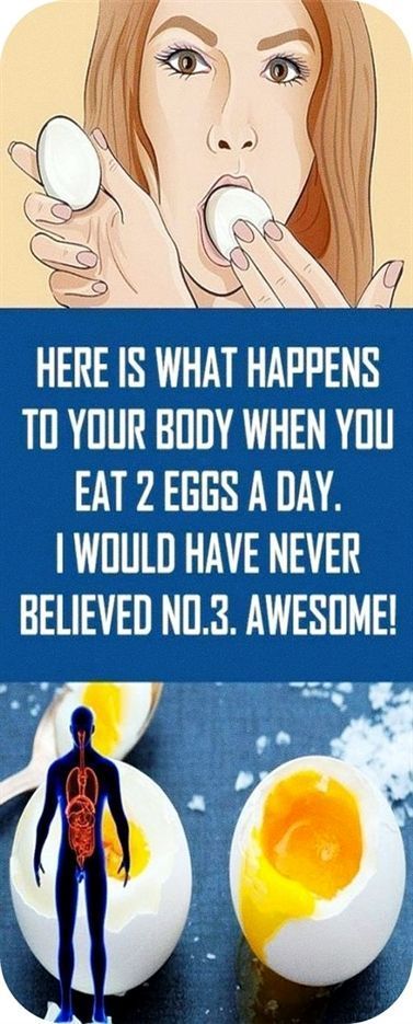 Heres What Happens To Your Body When You Eat Two Eggs A Day I Would Have Never Believed No 3 3291